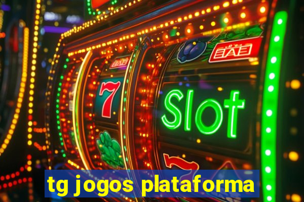 tg jogos plataforma